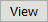 the View button