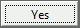 the 'Yes' button